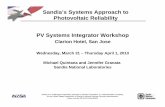 Sandia’s Systems Approach to Photovoltaic Reliability PV ...energy.sandia.gov › wp-content › gallery › uploads › PV... · Sandia’s Systems Approach to Photovoltaic Reliability
