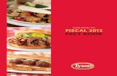FISCAL 2012 FACT BOOK - Issuer Directedg1.precisionir.com/companyspotlight/NA018523/TYSON... · 2013-08-07 · pork in the United States along with a broad portfolio of prepared foods