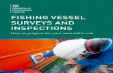 Fishing Vessel Surveys and Inspections - gov.uk › ... · repositioning of machinery or engines, changes in the vessel’s mode of fishing and/or its gear or the fitting of additional