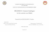 ERASMUS+ Courses Catalogue · 2020-03-31 · Assembly technology M05 Heat transfer M26 ... Computational Fluid Dynamics M12 Materials selection and design M33 Corrosion M13 Materials