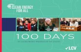 100 DAYS - League of Conservation Voters · 100 DAYS 1of Clean Energy Progress in the States 100 DAYS of Clean Energy Progress in the States When it comes to combating climate change,
