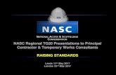 NASC Regional TG20 Presentations to Principal Contractor ... › ... › uploads › 2017 › 05 › NASC-Raising-Standard… · NASC Regional TG20 Presentations to Principal Contractor