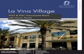 La Vina Village - LoopNet · 2019-02-12 · 110 Tijuana Flats 2,000 Building B 1 Flippers 2,050 2 Tempo Dance Academy 2,655 Building C 1 Vet 2,600 2 Hair Salon 1,600 Building D Building
