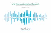 Life Sciences Logistic s P laybook - Top Shipping, Freight ... › newsroom › Attachments_Uploads › ... · Integrating Your Cold Chain Management Systems Today’s distribution