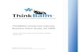 ThinkBalm Immersive Internet Business Value Study, Q2 2009 · ThinkBalm Immersive Internet Business Value Study, Q2 2009 3 EXECUTIVE SUMMARY The Immersive Internet is a collection