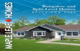 Bungalow and Split-Level Homes - Armstrong Trailers · Bungalow and Split-Level Homes. Maple Leaf Homes Built for life Bungalows Every Maple Leaf Home is manufactured with high quality