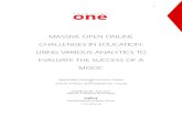 MASSIVE OPEN ONLINE CHALLENGES IN EDUCATION: USING VARIOUS ... · Massive Open Online Challenges in Education: Using Various Analytics to Evaluate the Success of a MOOC 4 It appears
