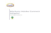 Marketo WebEx Adapter - InteSolvintesolv.com/wp-content/uploads/2014/04/Marketo... · Marketo, you will associate the Adobe Connect meeting with a Marketo event, allowing the systems