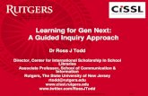Learning for Gen Next: A Guided Inquiry Approach...Learning for Gen Next: A Guided Inquiry Approach Dr Ross J Todd Director, Center for International Scholarship in School Libraries