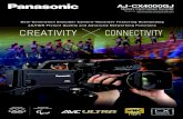 Memory Card Camera Recorder - Panasonic · 2020-05-14 · AJ-CX4000GJ Memory Card Camera Recorder * The lens, mic, viewfinder, wireless receiver and battery pack shown in the photo