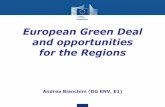 European Green Deal and opportunities for the Regions · Deal The European Green Deal Mobilising industry for a clean and circular economy Preserving and restoring ecosystems and