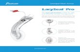 Laryngeal Mask Airway - flexicare.com · Laryngeal Mask Airway Reduced Risk of Aspiration Integrated suction catheter port for efficient removal of fluids and gastric contents. Directed