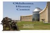 Oklahoma History Center · 2020-01-03 · can Indian, 7.6 percent African-American, 5.2 percent Hispanic and 1.3 percent Asian. • Oklahoma’s two most populous cities are Oklahoma