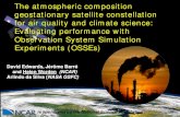 The atmospheric composition geostationary satellite ...seom.esa.int/atmos2015/files/presentation19.pdf · OSSEs & the GEO constellation . ESA, EUMETSAT SENTINEL-4 + IRS NASA TEMPO