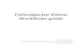 FishInspector Knime Workflows guide - UFZ workflows guide.pdf · The extensions used with the Knime workflows are the following: - Interactive R statistics integration - Quick forms