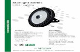 Starlight Series - LED Light Manufacturers · Starlight Series UFO High Bay SKU # 150831 MODEL # BLT-HB05-240WSACGD1-aak CONSUMPTION 240W LUMEN 33000Lm COLOR TEMPERATURE 5000K VIEWING