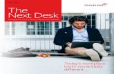 Winter 2016 The Next Desk - Travelers › ... › TheNextDesk-Article.pdfThe Next Desk Winter 2016 Managing risk in the modern, small business workplace Today’s orklace ... workplace.