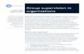 White Paper Coaching Supervision - CCORGS · 2019-03-01 · White Paper February 2019 Group supervision in organizations “The term ‘supervision’ is loaded with unhelpful associations