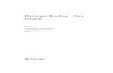 Hydrogen Bonding—New Insights - Freie Universität · 2013-12-26 · A Theoretical Perspective .... 193 Juan J. Novoa, Fernando Mota, ... Hydrogen Bonding—New Insights, 377–416.