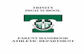 Trinity High School · 2016-09-21 · 2 Trinity High School Athletic Department The purpose of this manual is to maintain the smooth operation of the Athletic Department by communicating