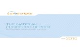 THE naTional progrEss rEporT - Anesthesia Management Solutions · I am very pleased to introduce The National Progress Report on E-Prescribing and Inter-operable Healthcare for 2010.