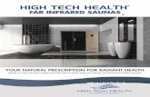 HIGH TECH HEALTH...The solution – regular, effective, whole-body detoxification. Far infrared sauna therapy boosts the body’s ability to detoxify, leading to significant and lasting