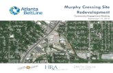 Murphy Crossing Site Redevelopment€¦ · •Murphy Crossing has a fewer number of working-age residents than other areas studied. Demographic •Murphy Crossing saw no growth in