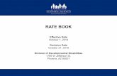 DDD Provider Rate Book - Effective 10/1/2019In accordance with Arizona Administrative Codes R9-22-702, R9-27-702, R9-28-702, R9-30-702 and R9-31-702, Division ALTCS members cannot