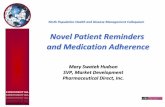 Novel Patient Reminders and Medication Adherence · Novel Patient Reminders and Medication Adherence ... 4 “10th Annual survey of large employers”, Watson Wyatt Worldwide and