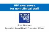 HIV awareness for non-clinical staff - Healthy Suffolk€¦ · HIV awareness for non-clinical staff Chris Simmons Specialist Sexual Health Promotion Officer . ... 90% of all people