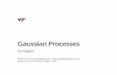 Gaussian Processes - Test Science...Gaussian process (GP) is a very generic term. All it means is that any finite collection of r ealizations (or observations) have a multivariate