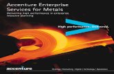 Accenture Enterprise Services for Metals › us-en › ~ › media › accenture › ...4 Meeting your enterprise needs The Accenture Enterprise Services for Metals is a patented framework