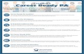 Creating a Career Ready PA...Creating a Career Ready PA Cross-sector collaboration, training, best practices, and resources support educators to prepare students for the employability