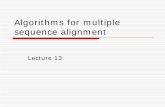 Algorithms for multiple sequence alignmentcsci.viu.ca/~barskym/teaching/COMPBIO/Lecture12... · Genome rearrangements Combinatorics of sexual reproduction Horizontal transfer of transposones