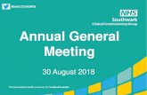 Annual General Meeting - Southwark CCG · Agenda Time Title Presenter 14:00 Welcome and introductions Dr Jonty Heaversedge 14:15 Presentation of CCG Annual Report and Key Achievements