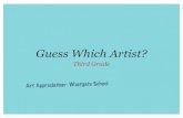 Guess Which Artist? - Weebly€¦ · #2 This artist was born in a Midwest state on a large dairy farm. ... flowers (subjects) were lilacs, daisies, irises, petunias, calla lilies,