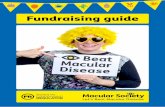 Fundraising guide - Macular Society · photo. Also, putting up posters about your fundraising event on notice boards in your local community may raise the profile of your event. Social