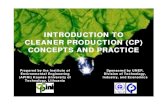 INTRODUCTION TO CLEANER PRODUCTION (CP) CONCEPTS … · 2002-01-31 · INTRODUCTION TO CLEANER PRODUCTION (CP) CONCEPTS AND PRACTICE Sponsored by UNEP, Division of Technology, Industry,