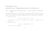 Chapter 16 Quadratic Optimization Problemscis515/cis515-15-sl14.pdf · Chapter 16 Quadratic Optimization Problems 16.1 Quadratic Optimization: The Positive Deﬁnite Case In this