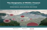 The Geography of REDD+ Finance - Forest Trends€¦ · About Forest Trends Forest Trends works to conserve forests, and other ecosystems through the creation and wide adoption of