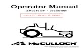 OM, McCulloch, ZM3016 BF, 966564001, 2010-03, Zero Turn ... › ddoc › MCCO › MCCO2010_EUenAPen › MCCO… · ZM3016 BF / 966564001 Operator Manual ... service costs for the