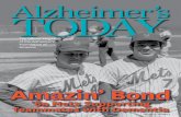 The Official Magazine of the Alzheimer’s Foundation of …...Alzheimer’s Foundation of America Editors Chris Schneider Karen Mazzotta ... Inside this issue: • Check out our cover