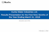 Results Presentation for the First Nine Months of …...(Securities code: 6370) Results Presentation for the First Nine Months of the Year Ending March 31, 2018 Kurita Water Industries