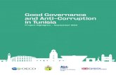 Good Governance and Anti-Corruption in Tunisia · 4 Good Governance and Anti-Corruption in Tunisia Good Governance and Anti-Corruption in Tunisia 5 el” of Conduct for In 2013: an