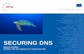 SECURING DNS - Europa · • Friday –ENISA 5G security seminar • CIRAS reporting tool –new version live • Annual reporting by telecom regulators and trust service regulators