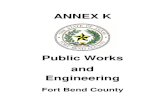 Annex K - Public Works & Engineering...2018/09/04  · ANNEX K Public Works & Engineering Portions of the Fort Bend County Emergency Operations Plan are considered confidential and