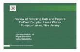 Review of Sampling Data and Reports DuPont Pompton Lakes ......DuPont Pompton Lakes Works Pompton Lakes, New Jersey A presentation by Hagai Nassau Skeo Solutions Technical Assistance