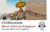 Civilization* › uploads › 3 › 4 › 7 › 0 › ... · civilization characteristic Highly Developed WAY of LIFE is a West African historian, storyteller, praise singer, poet