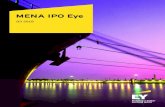 MENA IPO Eye - de.ey.com · MENA IPO Eye Q3 2018. 2 MENA IP0 Eye Q2 2018 Exchanges by capital raised — Q3 2018 Key trends IPO MENA • In the third quarter of 2018, the MENA region