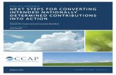 POLICY REPORT: NEXT STEPS FOR CONVERTING INTENDED ...ccap.org/.../Next-Steps-for...into-Action-3.4.16.pdf · Contributions into Action,” highlights the importance of turning INDC